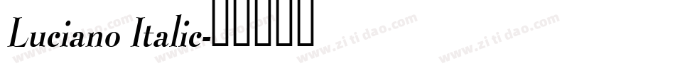 Luciano Italic字体转换